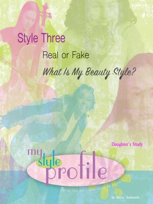 cover image of Style Three Real or Fake...What Is My Beauty Style? Daughter's Study